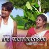 About Eka Tarti Barecha Song